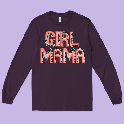 Girl Mama Long Sleeve Tee Designed By Jahusdesignshop