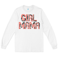 White girl mama Long Sleeve Tee - JahusDesignShop