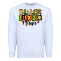 White black teacher magic juneteenth Premium Sweatshirt - CowGirlArtShop