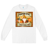 White Pumpkin Spice Everything Nice Gnome Long Sleeve Tee - MaliasSmallBusiness
