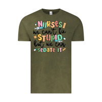 Vintage Olive nurses we cant fix stupid Vintage Tee - MaliasSmallBusiness