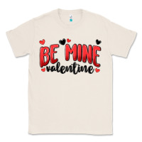 Natural be mine valentine Classic Tee - MaliasSmallBusiness