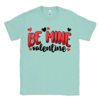 Seafoam be mine valentine Classic Tee - MaliasSmallBusiness