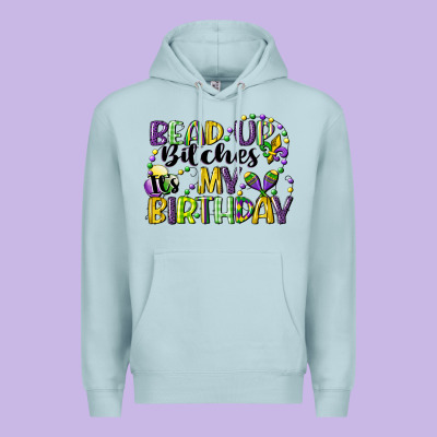 Bead Up Bitches Itsmy Birthday Cg (1) Premium Hoodie Designed By Cowgirlartshop