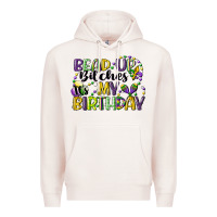 Pale Pink bead up bitches itsmy birthday cg (1) Premium Hoodie - CowGirlArtShop
