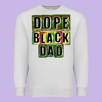 Dope Black Dad Premium Sweatshirt Designed By Cowgirlartshop
