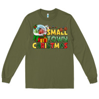 Army Green Small town Christmas Long Sleeve Tee - NancyCooperArtShop