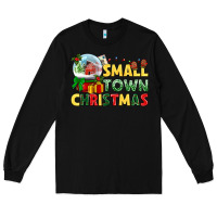 Black Small town Christmas Long Sleeve Tee - NancyCooperArtShop