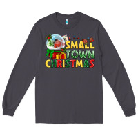 Smoke Small town Christmas Long Sleeve Tee - NancyCooperArtShop