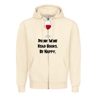 Sandshell drink wine, read books, be happy Zipper Hoodie - Bettercallsaul