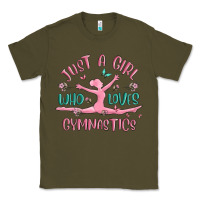 Army Green just a girl who loves gymnastics Classic Tee - MaliasSmallBusiness