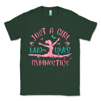 Sports Green just a girl who loves gymnastics Classic Tee - MaliasSmallBusiness