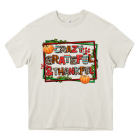 Cream crazy grateful and thankful Heavy Core Tee - AdoDesignShop