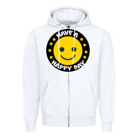 White Have A Happy Day Zipper Hoodie - Bettercallsaul