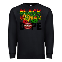 Black black woman are dope Premium Sweatshirt - CowGirlArtShop