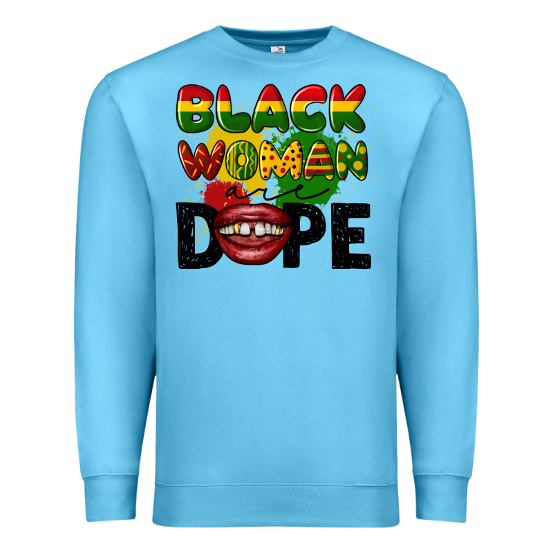 Black Woman Are Dope Premium Sweatshirt by CowGirlArtShop | Teevron