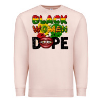 Pale Pink black woman are dope Premium Sweatshirt - CowGirlArtShop