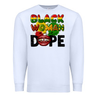White black woman are dope Premium Sweatshirt - CowGirlArtShop