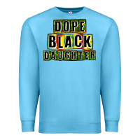Ocean Blue dope black daughter Premium Sweatshirt - CowGirlArtShop