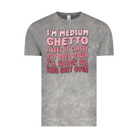 Cloud Rock im medium ghetto i keep it classy but deep down pn Vintage Tee - MaliasSmallBusiness