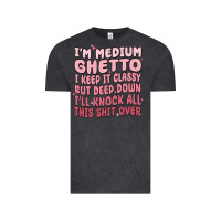 Vintage Black im medium ghetto i keep it classy but deep down pn Vintage Tee - MaliasSmallBusiness