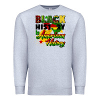 Heather Grey black history is american history Premium Sweatshirt - CowGirlArtShop