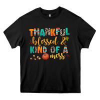 Black thankful  blessed and kind of a mess Heavy Core Tee - AdoDesignShop