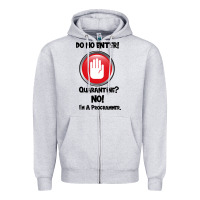Heather Grey I'm Not In Quarantine I'm A Programmer Zipper Hoodie - Bettercallsaul