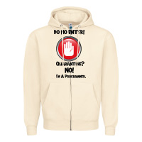 Sandshell I'm Not In Quarantine I'm A Programmer Zipper Hoodie - Bettercallsaul