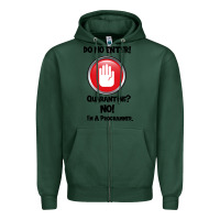 Sports Green I'm Not In Quarantine I'm A Programmer Zipper Hoodie - Bettercallsaul