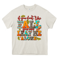 Cream if you dont like fall you can leaf me alone Heavy Core Tee - AdoDesignShop