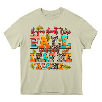 Mossy if you dont like fall you can leaf me alone Heavy Core Tee - AdoDesignShop