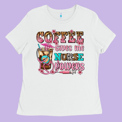 Coffee Gives Me Nurse Power Ladies Tee Designed By Adodesignshop