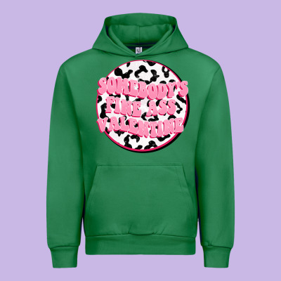 Somebody's Fine Ass Valentine Urban Hoodie Designed By Fadigitalartstudio
