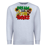 Heather Grey dream but stay woke juneteenth Premium Sweatshirt - CowGirlArtShop