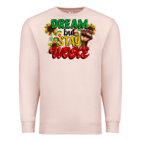 Pale Pink dream but stay woke juneteenth Premium Sweatshirt - CowGirlArtShop