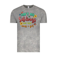 Aint No Siblings Like That Ones I Got Vintage Tee | Teevron