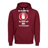 Burgundy I'm Not In Quarantine I'm A Programmer Zipper Hoodie - Bettercallsaul