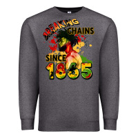 Charcoal Heather breaking chains since 1865 Premium Sweatshirt - CowGirlArtShop