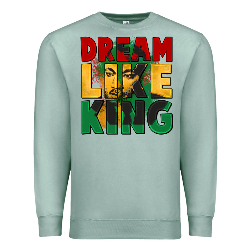 Dream Like King Martin Luther Premium Sweatshirt by CowGirlArtShop | Teevron