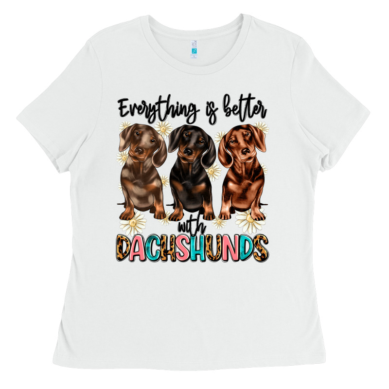 Everything Is Better With Dachshunds Ladies Tee by JahusDesignShop | Teevron