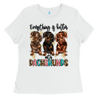 White everything is better with dachshunds Ladies Tee - JahusDesignShop