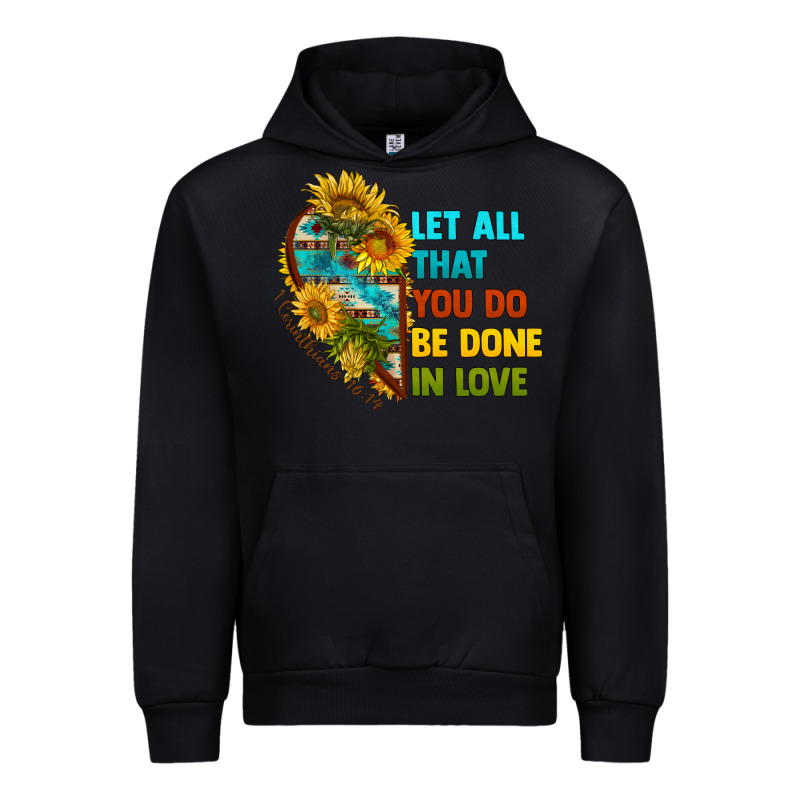 Let All That You Do Be Done In Love Urban Hoodie by BundleAndBundleShop | Teevron