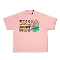Salmon there is no such thing as too many books Urban Heavy Tee - MaliasSmallBusiness