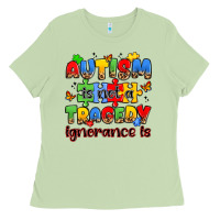 Matcha autism is not a tragedy ignorance is Ladies Tee - JahusDesignShop