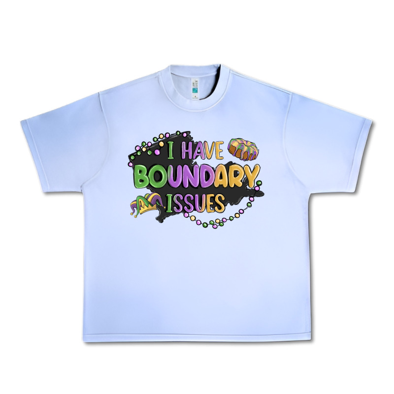 ı Have Boundary ıssues Urban Heavy Tee by MaliasSmallBusiness | Teevron