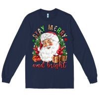 Navy Stay Merry and bright Christmas with santa Long Sleeve Tee - NancyCooperArtShop
