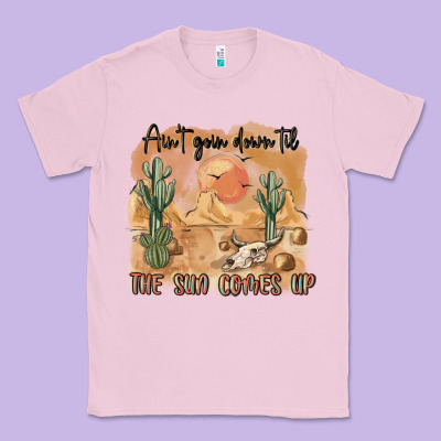 Ain T Going Down Til The Sun Comes Up Classic Tee Designed By Maliassmallbusiness