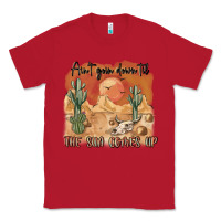 Red ain t going down til the sun comes up Classic Tee - MaliasSmallBusiness