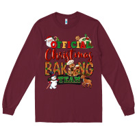 Burgundy Official Christmas baking team Long Sleeve Tee - NancyCooperArtShop